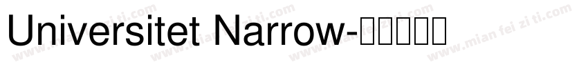 Universitet Narrow字体转换